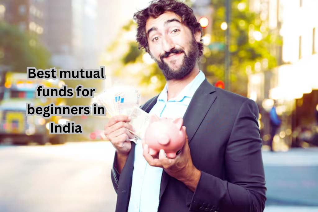 Best mutual funds for beginners in India