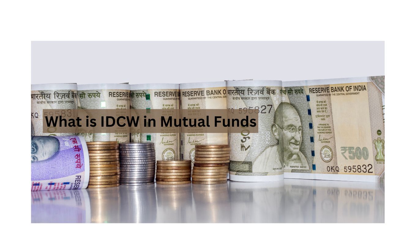 What is IDCW in Mutual Fund